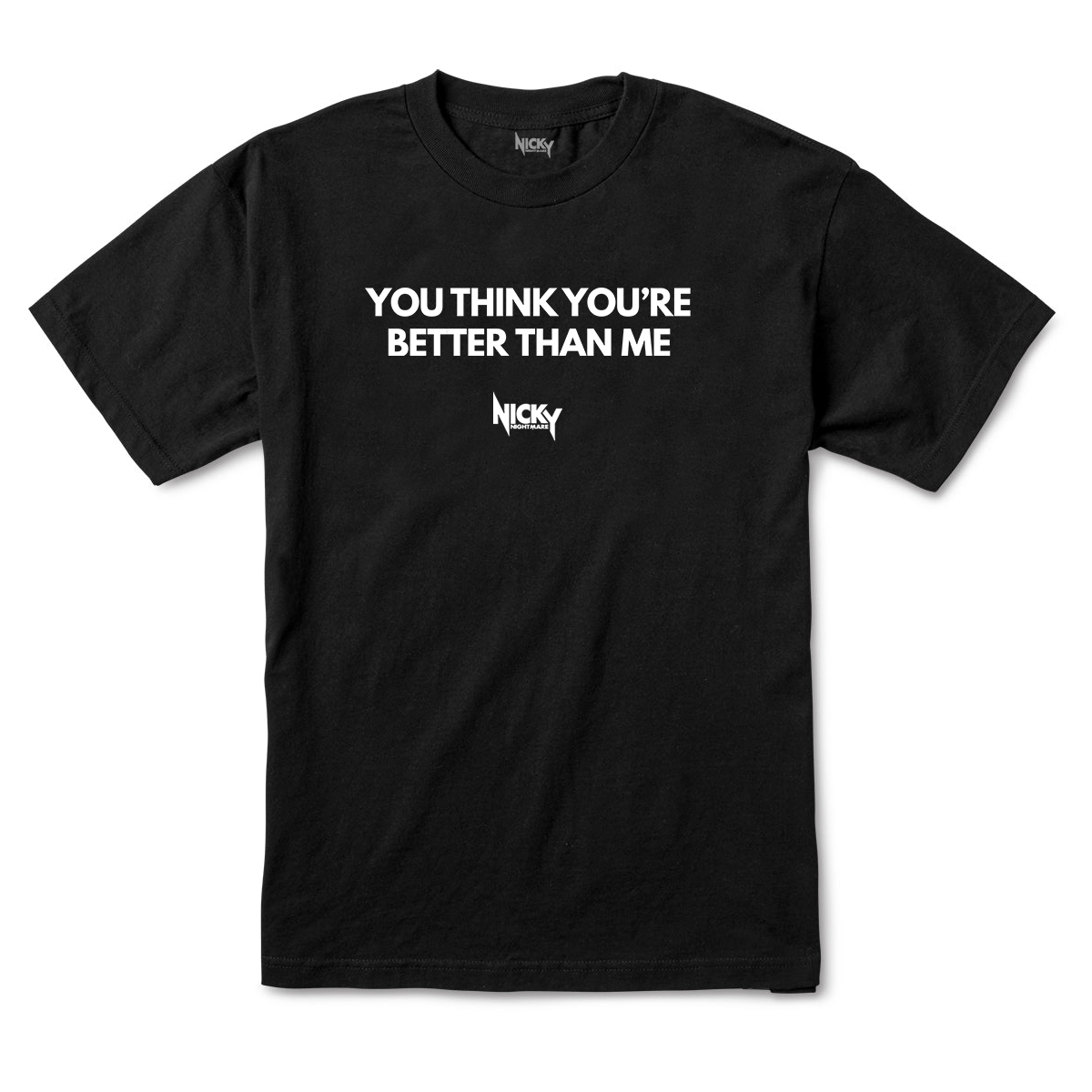Better Than Me Tee